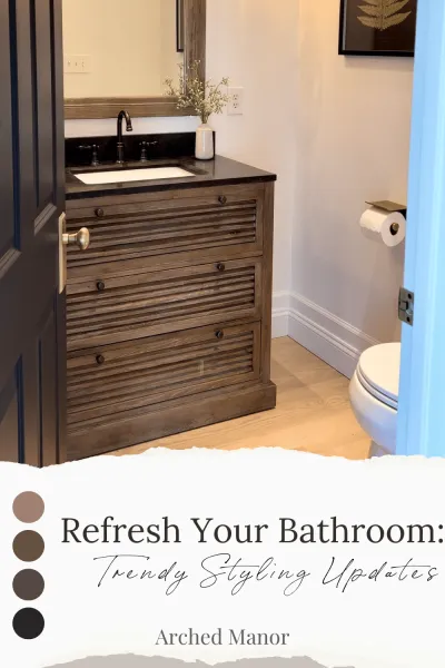 Pin Graphic: Refresh Your Bathroom, Trendy Bathroom styling updates